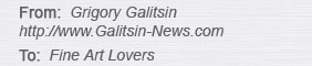 From Grigory Galitsin To Fine Art Lovers